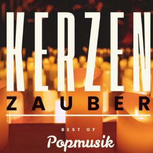 Kerzenzauber - Best of Popmusik